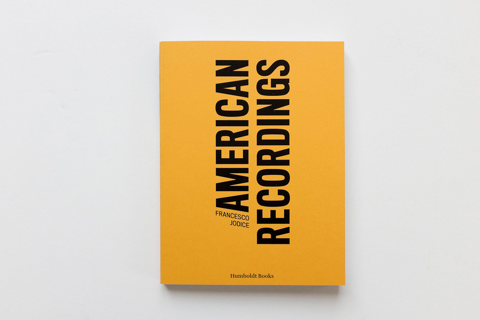 Francesco Jodice –American Recordings | Humboldt Books