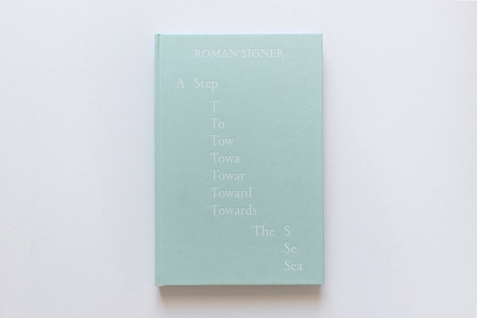 Roman Signer – A Step Towards the Sea | Humboldt Books