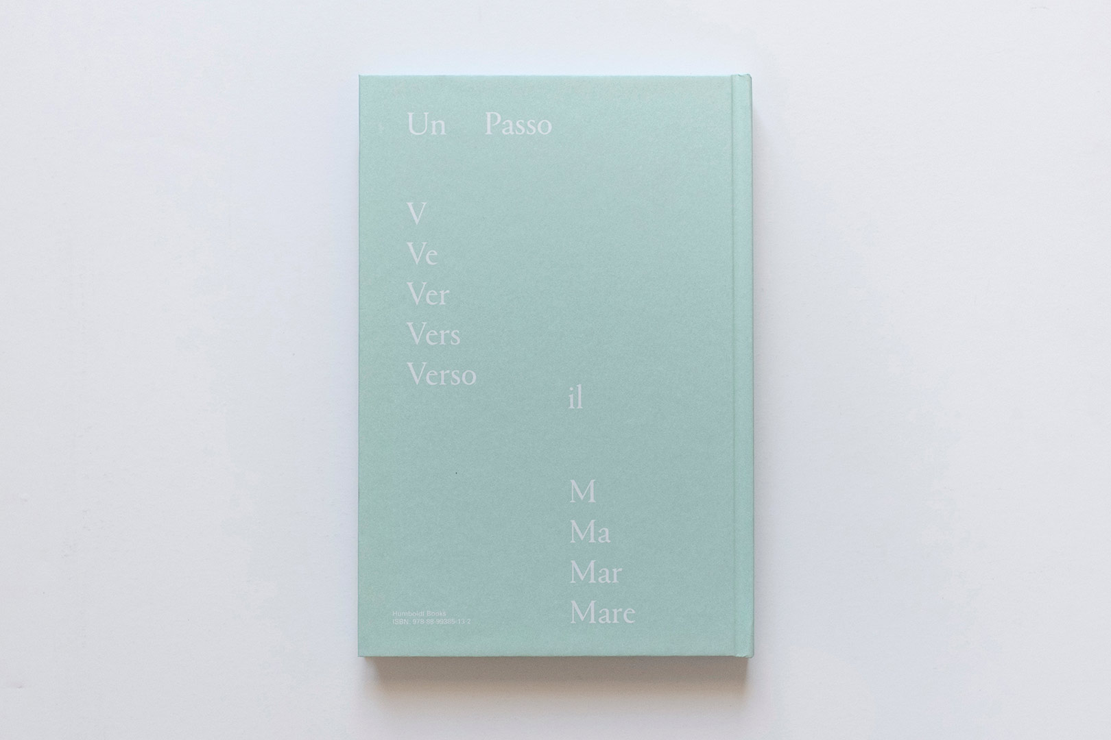 Roman Signer – A Step Towards the Sea | Humboldt Books