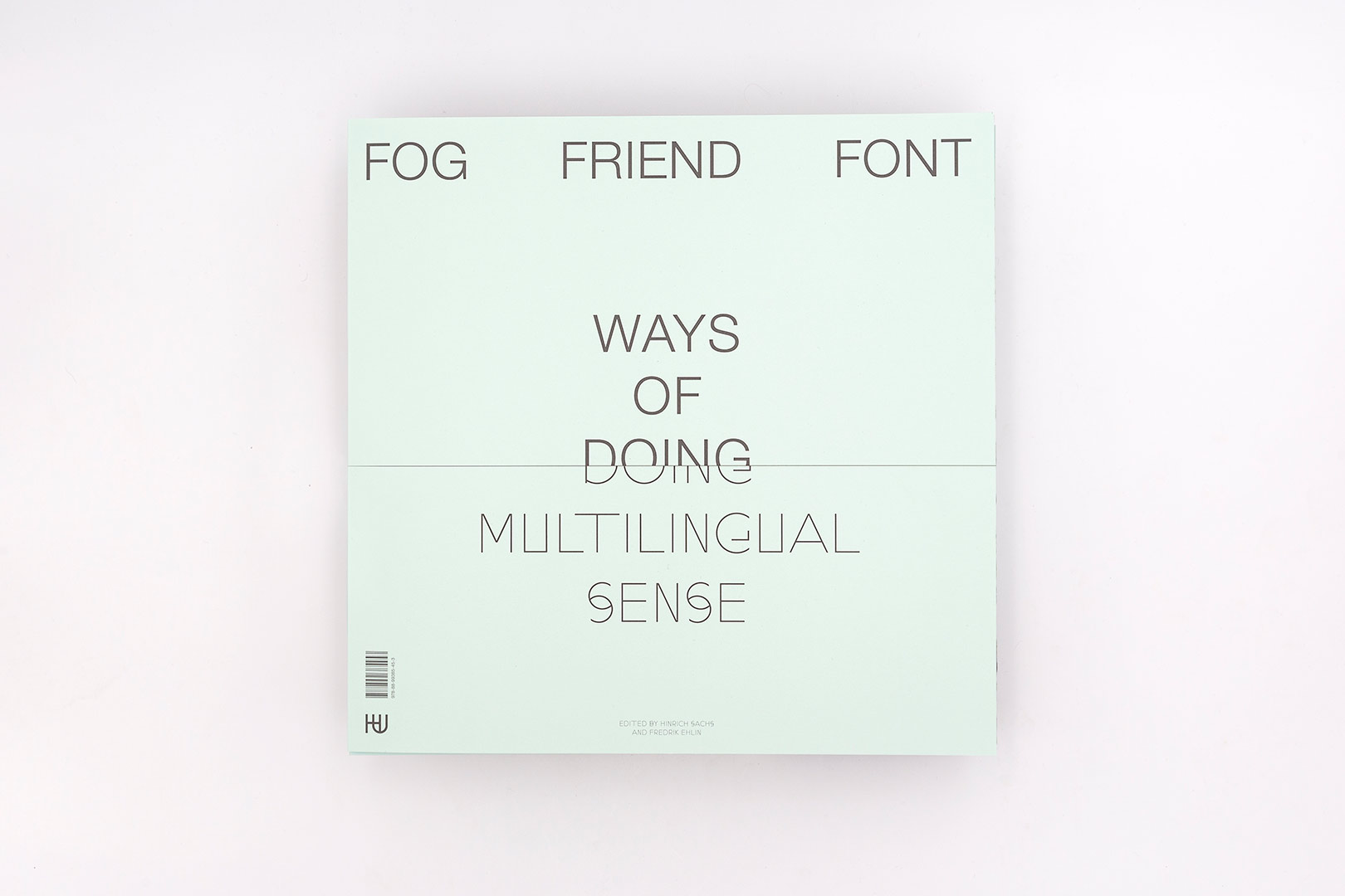 Hindrich Sachs – FOG FRIEND FONT | Humboldt Books