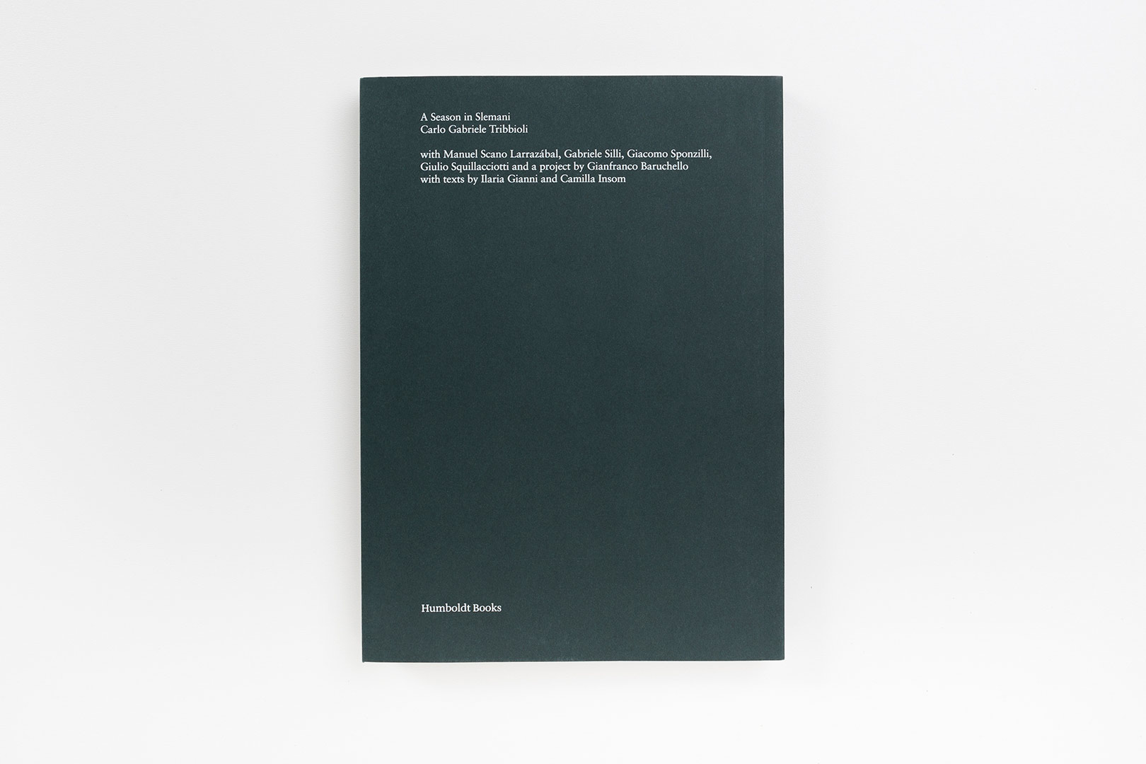 Carlo Gabriele Tribbioli – A Season in Slemani | Humboldt Books