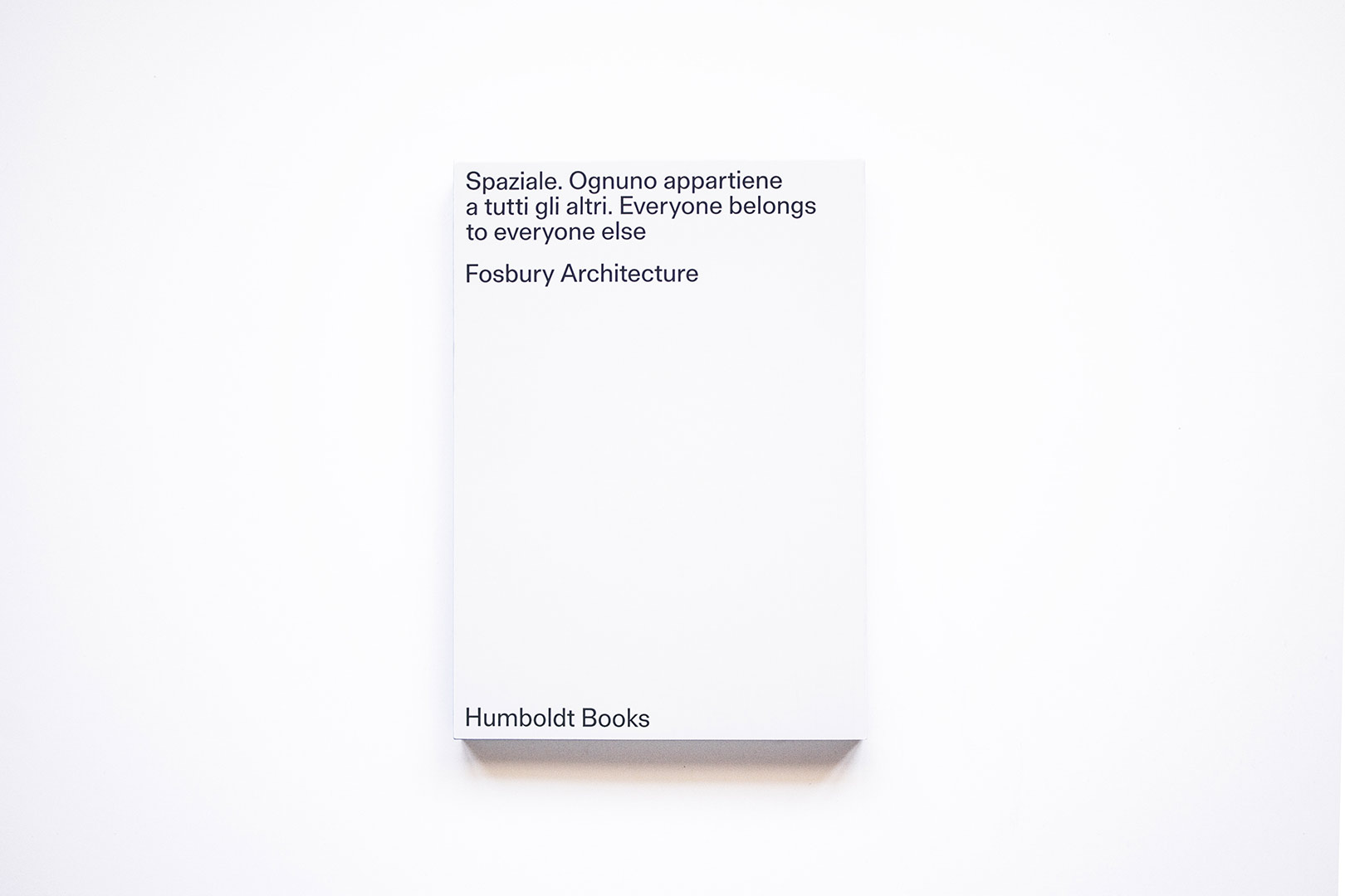 Fosbury Architecture – Spaziale | Humboldt Books