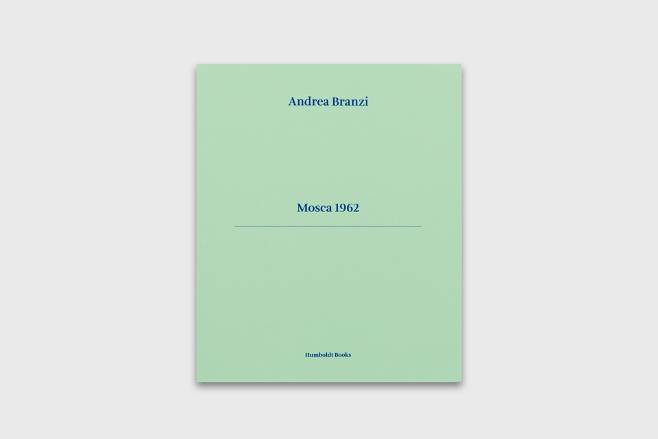Andrea Branzi – Mosca 1962 | Humboldt Books