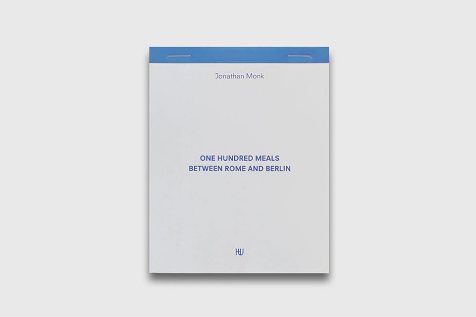 One Hundred Meals Between Rome and Berlin