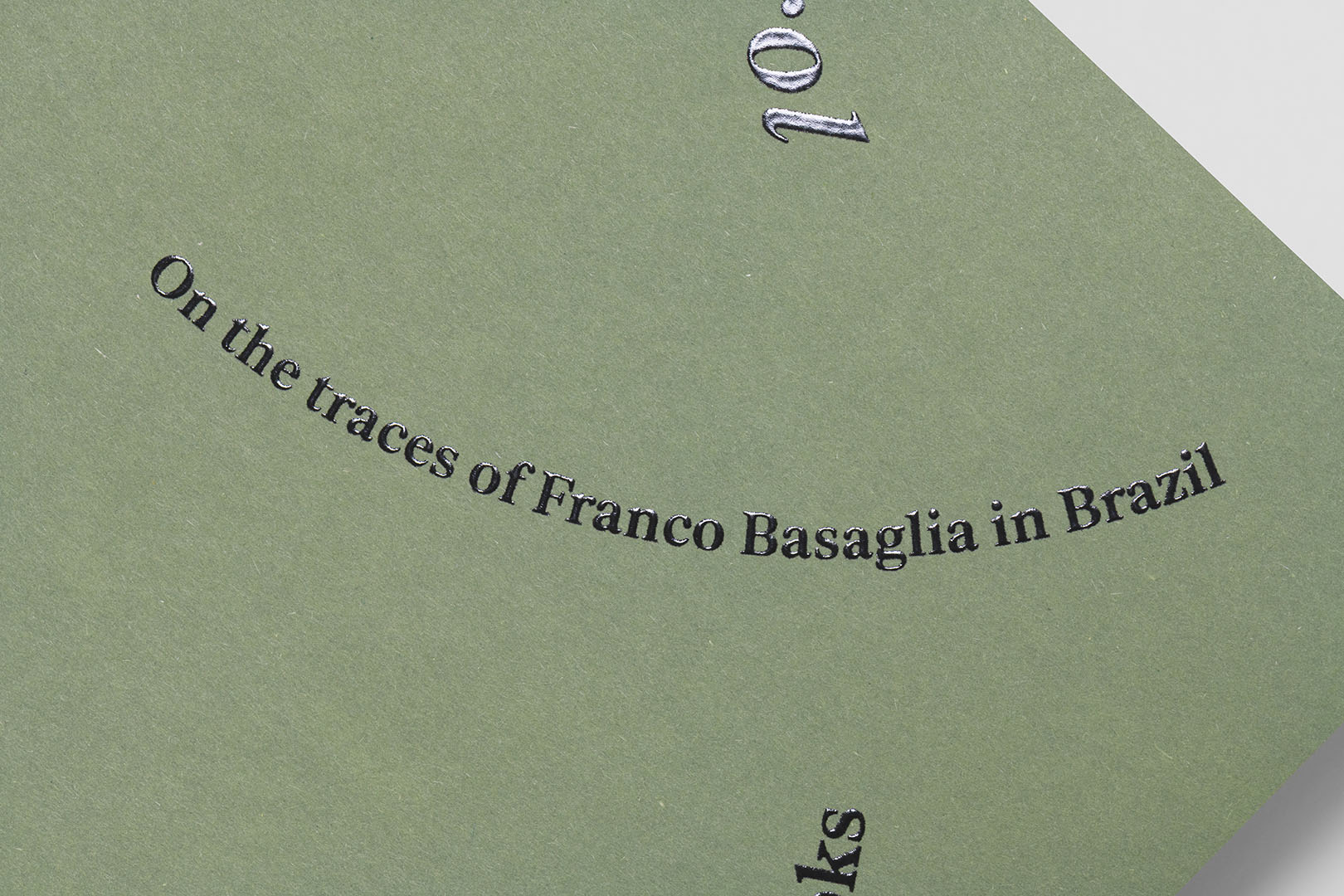 Francesco Bertocco – Breaking the Circuit of Control On the traces of Franco Basaglia in Brazil | Humboldt Books